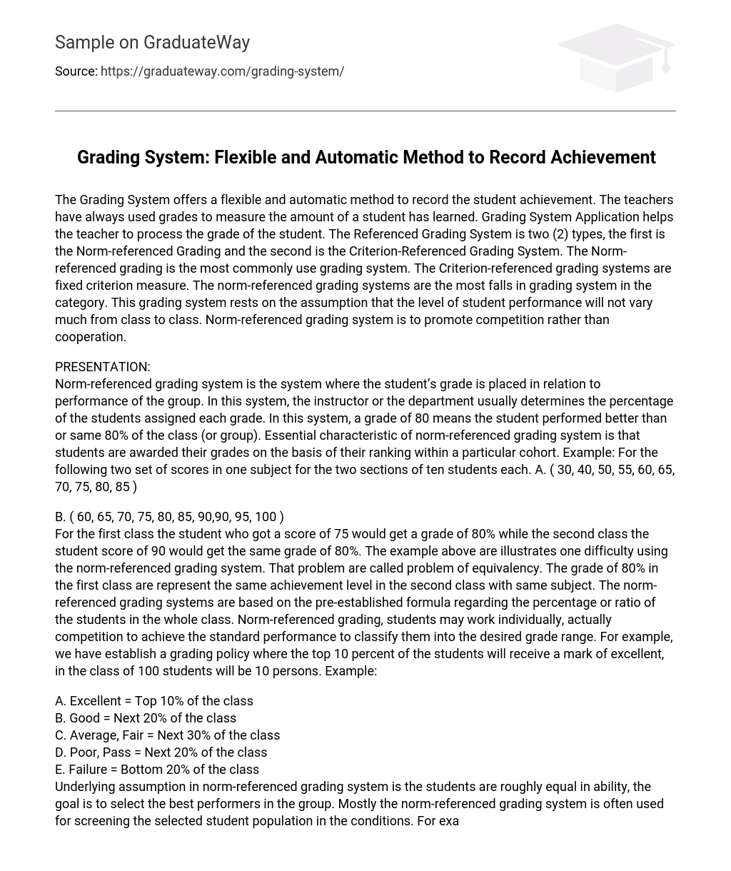Grading System: Flexible and Automatic Method to Record Achievement