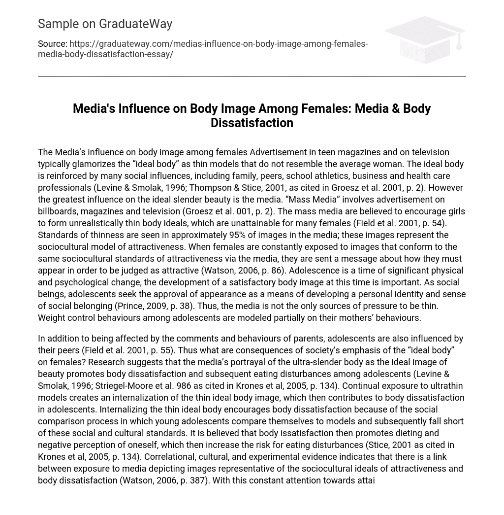 Media’s Influence on Body Image Among Females: Media & Body Dissatisfaction