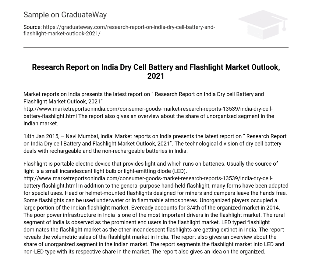 Research Report on India Dry Cell Battery and Flashlight Market Outlook, 2021