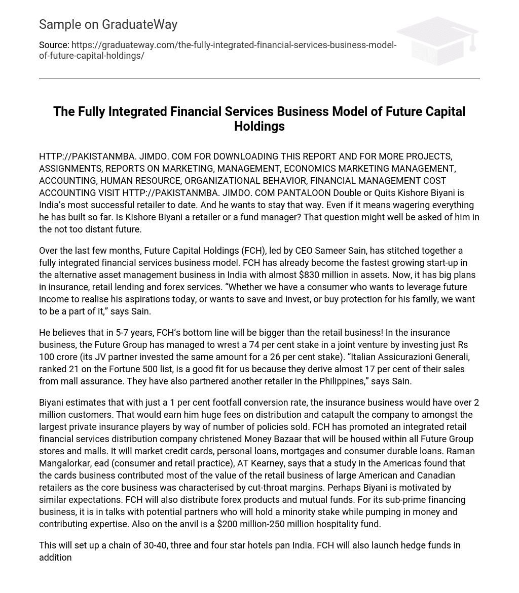 The Fully Integrated Financial Services Business Model of Future Capital Holdings