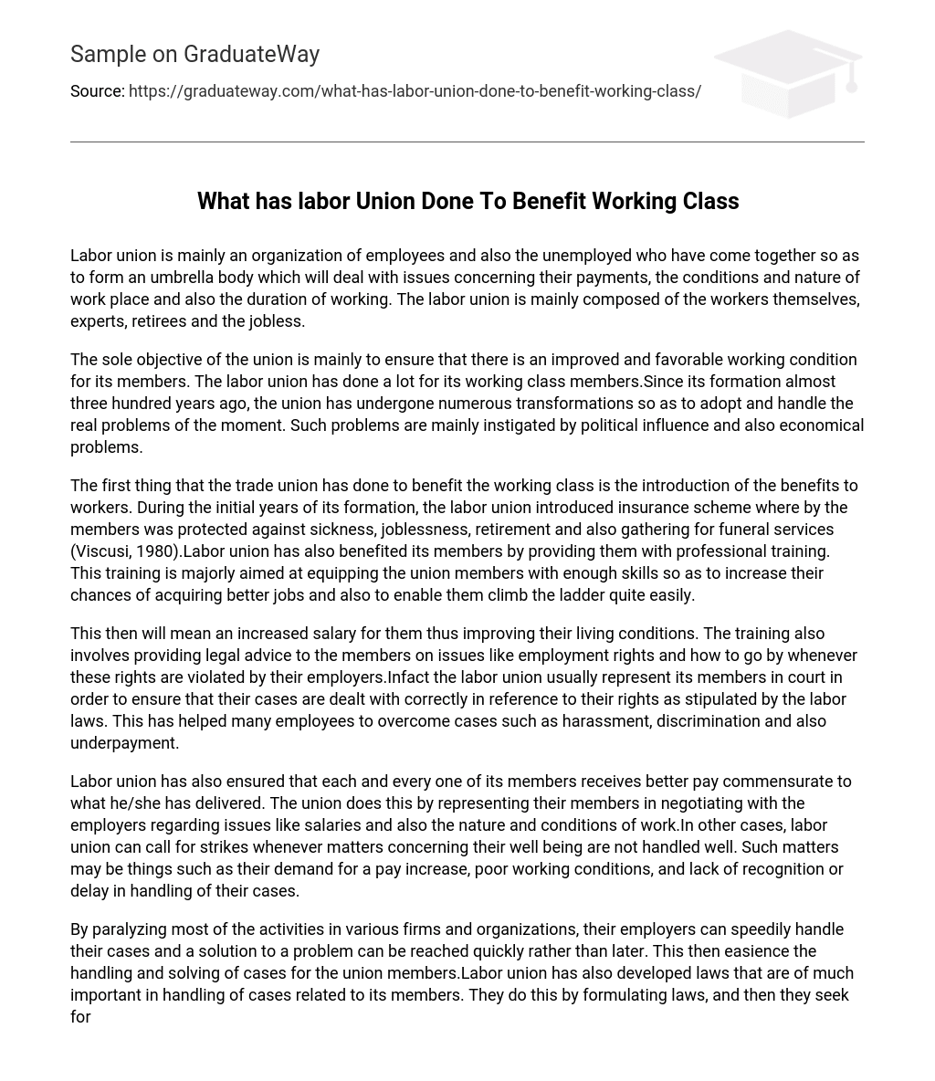 What has labor Union Done To Benefit Working Class